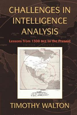 Libro Challenges In Intelligence Analysis : Lessons From ...