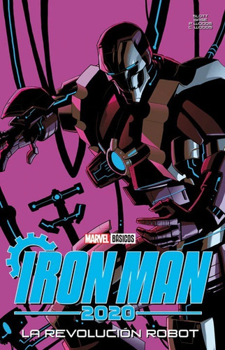 Iron Man 2020 La Revolución Robot Marvel Basicos