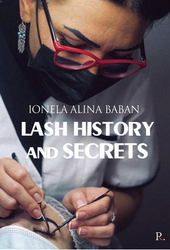 Lash History And Secrets