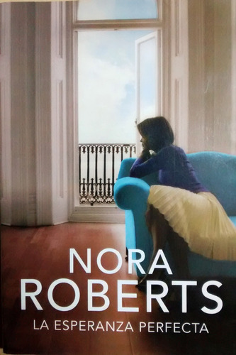 La Esperanza Perfecta / Nora Roberts
