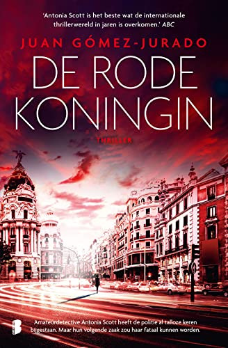 De Rode Koningin: Deel 1 Van De Antonia Scott-serie -antonia