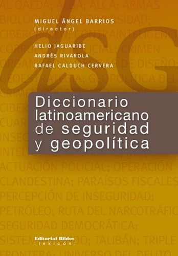Diccionario Latinoamericano De Seguridad Y Geopolítica