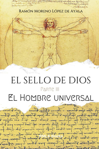 Libro: El Sello De Dios - Parte Iii: El Hombre Universal (sp