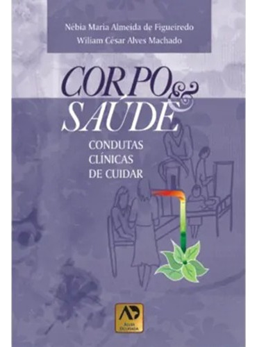 Corpo E Saúde Condutas Clínicas De Cuidar