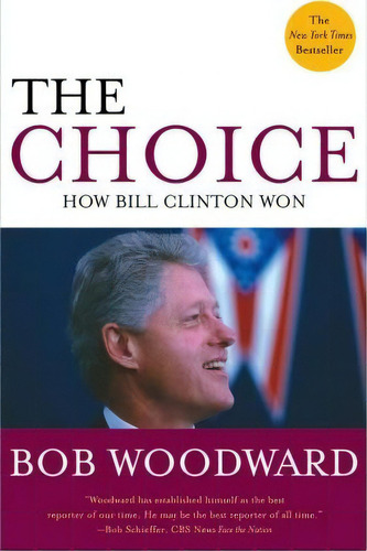 The Choice, De Bob Woodward. Editorial Simon & Schuster, Tapa Blanda En Inglés