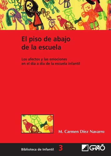 El Piso De Abajo De La Escuela - M. Carmen Díez Navarro