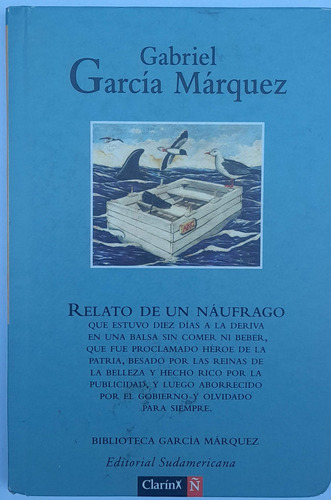 Relato De Un Náufrago- García Marquez-retiro En Varias Zonas