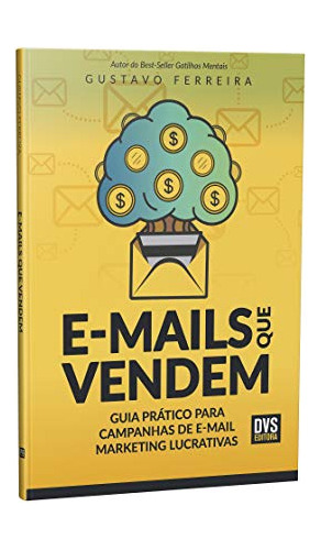 Libro E Mails Que Vendem Guia Prático Para Campanhas De E Ma