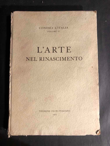Imagen 1 de 2 de Antiguo Libro El Arte Del Renacimiento. 53386.