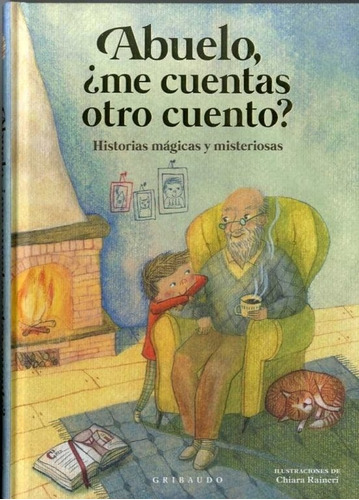 Abuelo, ¿me Cuentas Otro Cuento? - Aavv