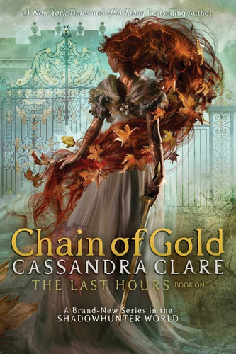 Libro Last Hours 1 : Chain Of Gold - Cassandra Clare