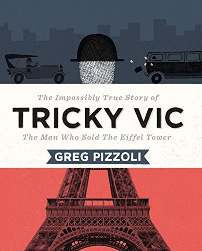 Libro Tricky Vic: The Impossibly True Story Of The Man Who