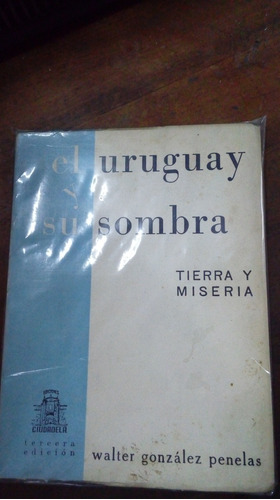 Libro El Uruguay Y Su Sombra