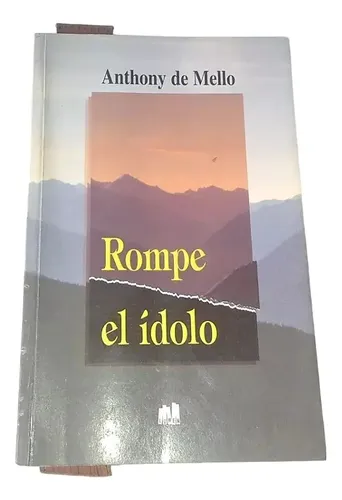Rompe El Idolo . Anthony De Mello | Cuotas sin interés
