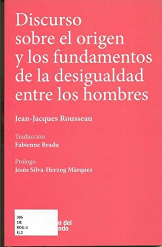 Discurso Sobre El Origen Y Los Fundamentos De La Desigualdad Entre Los Hombres, De Jean-jacques Rousseau. Editorial Educal, Tapa Pasta Blanda, Edición 1 En Español, 2012