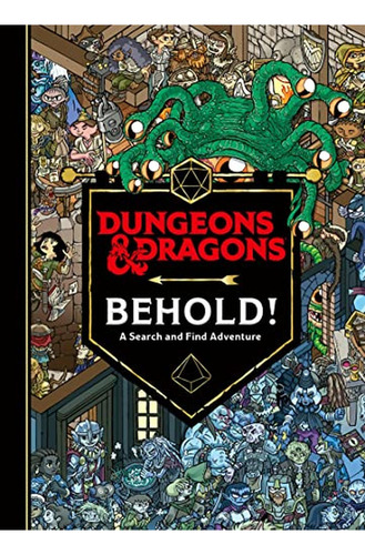 Dungeons & Dragons: Behold! A Search and Find Adventure (Libro en Inglés), de Wizards of the Coast. Editorial HarperCollins, tapa pasta dura en inglés, 2023