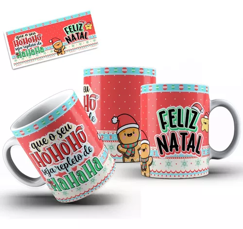 Caneca Feliz Natal Ho-Ho-Ho Repleto De Ha-Ha-Ha Presente - Minha Caneca