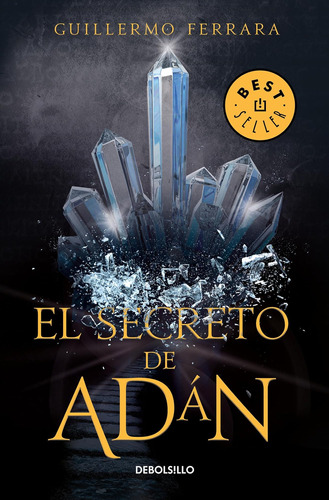 Libro: El Secreto De Adán Adanøs Secret (spanish Edition)