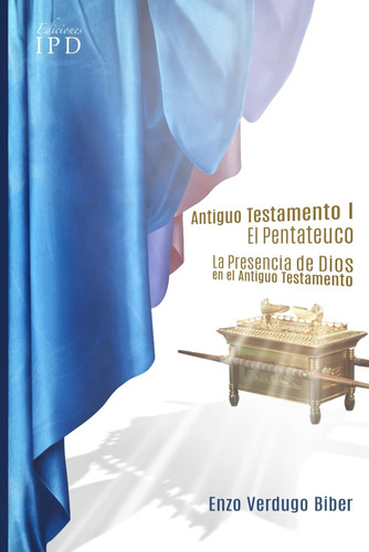 Libro: Antiguo Testamento 1 El Pentateuco: La Presencia De D