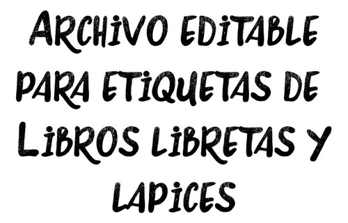 Pack Editable Etiquetas Escolares  + De 600 Archivos