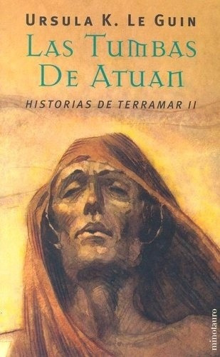 Libros De Terramar: Las Tumbas De Atuan - Ursula K. Le Guin