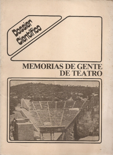 Dossier Cientifico Memorias De Gente De Teatro Viscontea