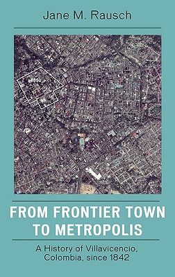 Libro From Frontier Town To Metropolis: A History Of Vill...
