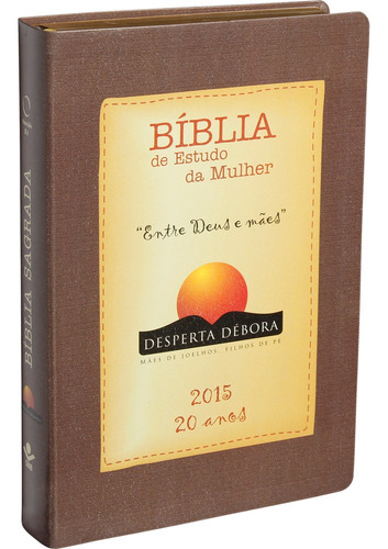 Bíblia de Estudo da Mulher - Desperta Débora: Almeida Revista e Atualizada (ARA), de Sociedade Bíblica do Brasil. Editora Sociedade Bíblica do Brasil em português, 2015