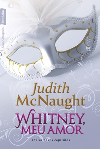 Whitney, meu amor (edição de bolso), de McNaught, Judith. Editora Best Seller Ltda, capa mole em português, 2012