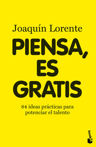 Piensa Es Gratis - Joaquin Lorente
