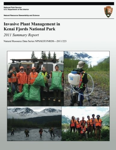 Invasive Plant Management In Kenai Fjords National Park 2011