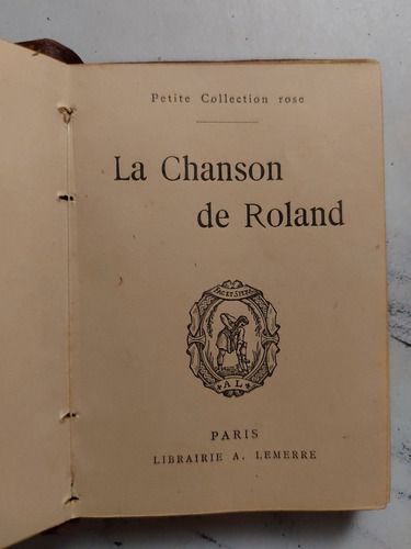 La Chanson De Roland. Paris. 52177.