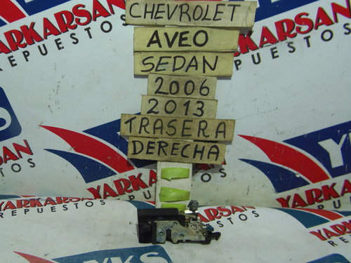 Chapa Con Cierre Trasera Derecha Chevrolet Aveo 2006-2013