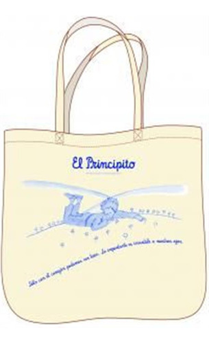 Bolsa El Principito Solo Con El Corazon Podemos Ver Bien - E