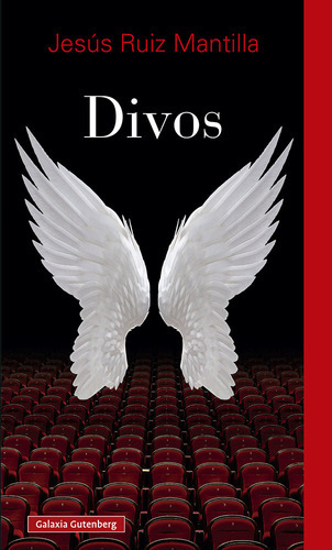 Divos, De Ruiz Mantilla, Jesus. Editorial Galaxia Gutenberg, S.l., Tapa Dura En Español