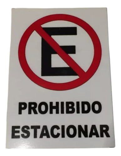 Cartel No Prohibido Estacionar Impreso Plastico 40x30cm C60