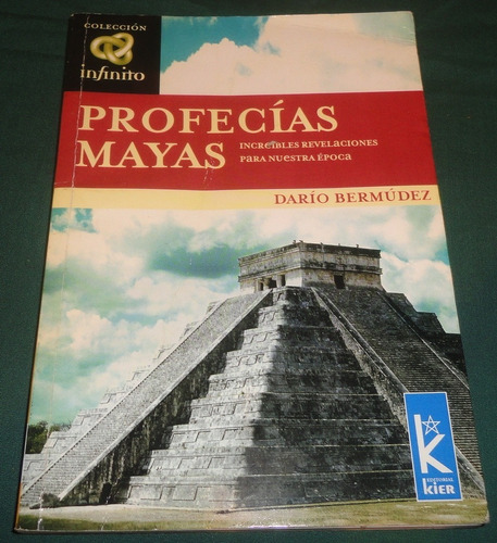 Profecìas Mayas - Darìo Bermùdez - Kier