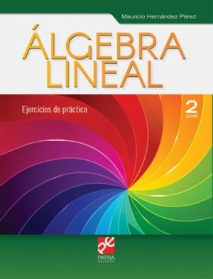 Libro Algebra Lineal / 2 Ed. Original