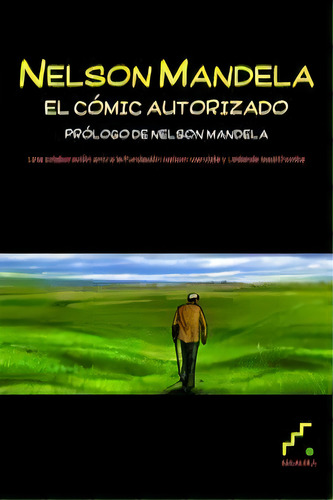 Nelson Mandela, De Umlando Wezithombe. Editorial Ediciones Escalera En Español