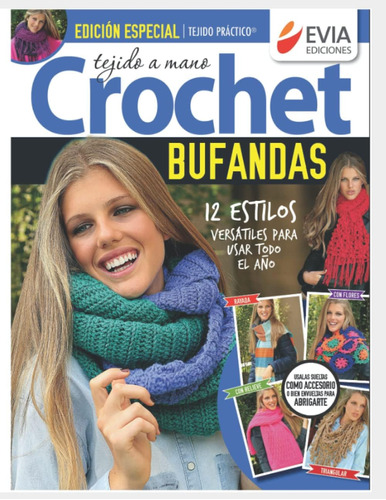 Libro: Crochet Bufandas: Doce Estilos Versátiles Usar T