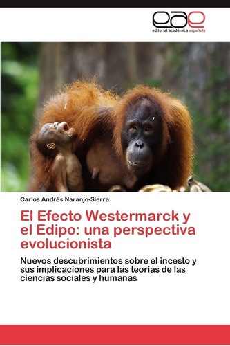 Libro:el Efecto Westermarck Y El Edipo: Una Perspectiva Evol