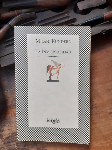 * La Inmortalidad // Milan Kundera