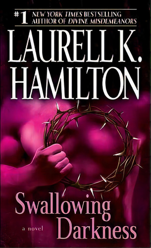 Swallowing Darkness, De Laurell K Hamilton. Editorial Random House Usa Inc, Tapa Blanda En Inglés