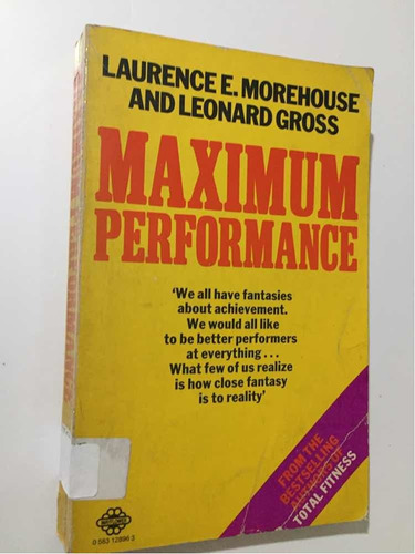 Maximum Performance, L. Morehouse, L.gross 1ra Ed 1980