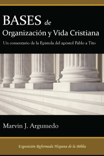 Libro: Bases De La Organización Y La Vida Cristiana: Un La A