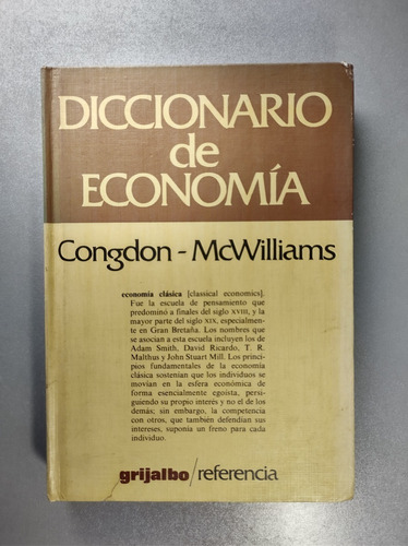 Diccionario De Economía - Congdon - Mcwilliams - Grijalbo 