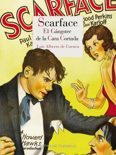 Scarface, De De Cuenca Y Prado, Luis Alberto. Editorial Reino De Cordelia S.l., Tapa Dura En Español