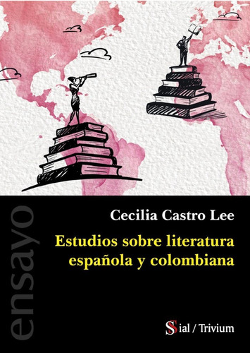 Libro Estudios Sobre Literatura Espaã¿ola Y Colombiana