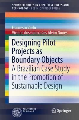 Libro Designing Pilot Projects As Boundary Objects - Fran...