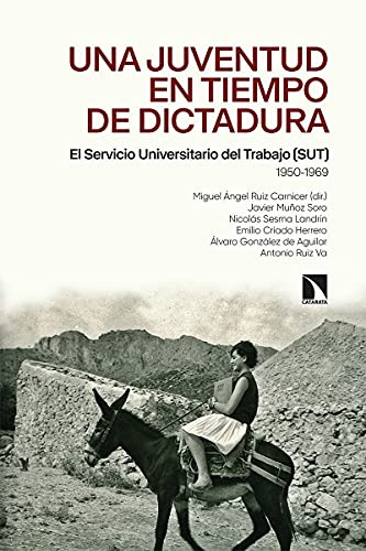 Libro Una Juventud En Tiempo De Dictadura De Nicolás  Sesma